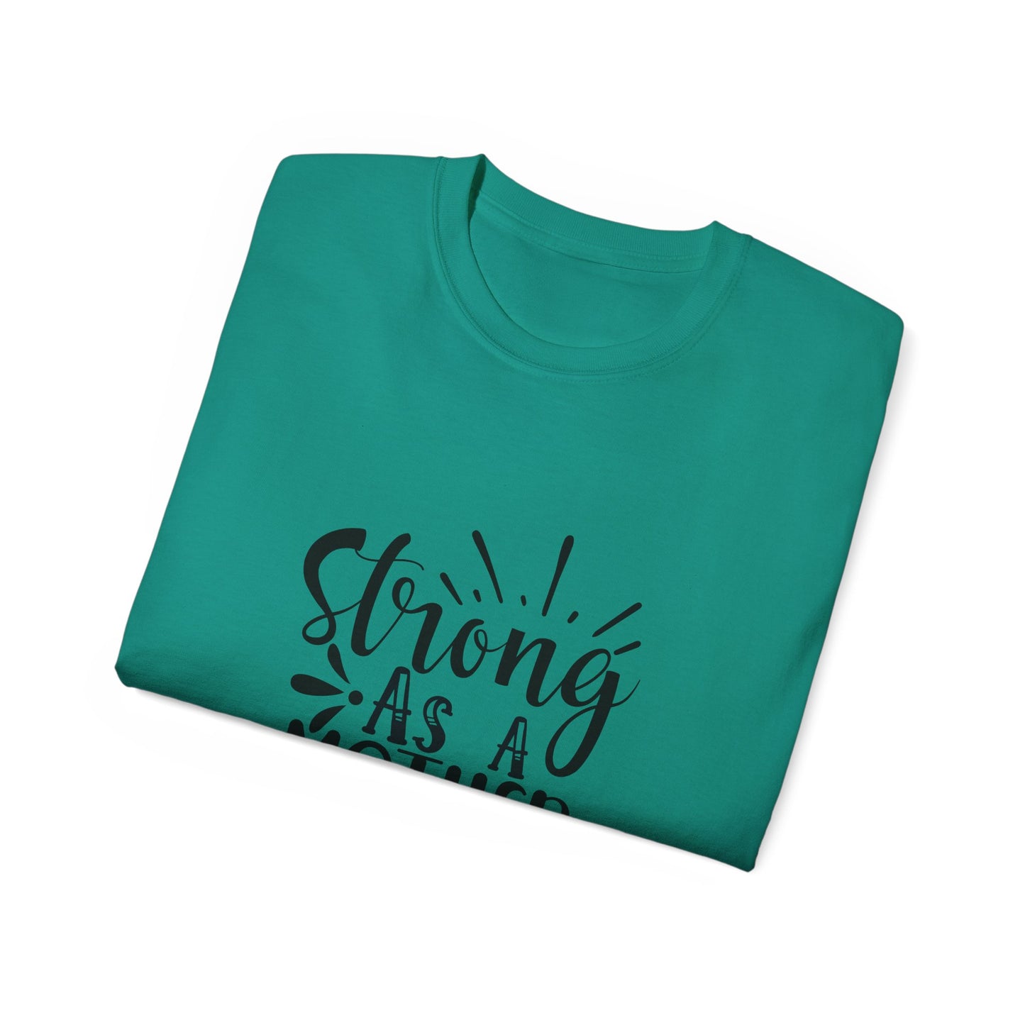 Strong as a Mother