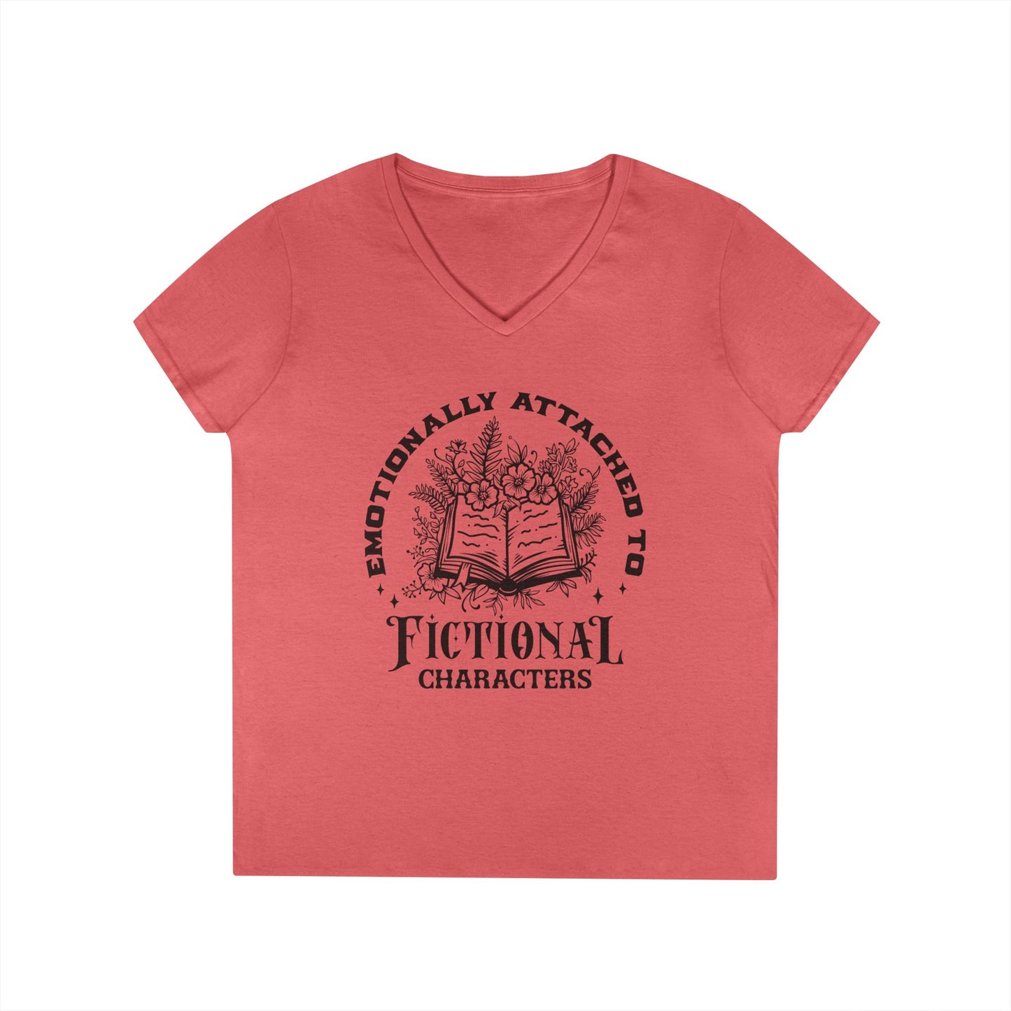 Emotional Reader Ladies' V-Neck T-Shirt - "Emotionally Attached to Fictional Characters"