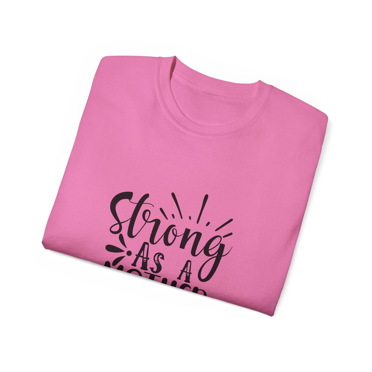 Strong as a Mother