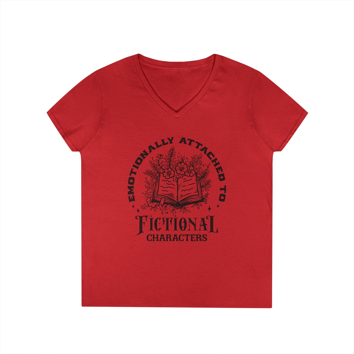 Emotional Reader Ladies' V-Neck T-Shirt - "Emotionally Attached to Fictional Characters"