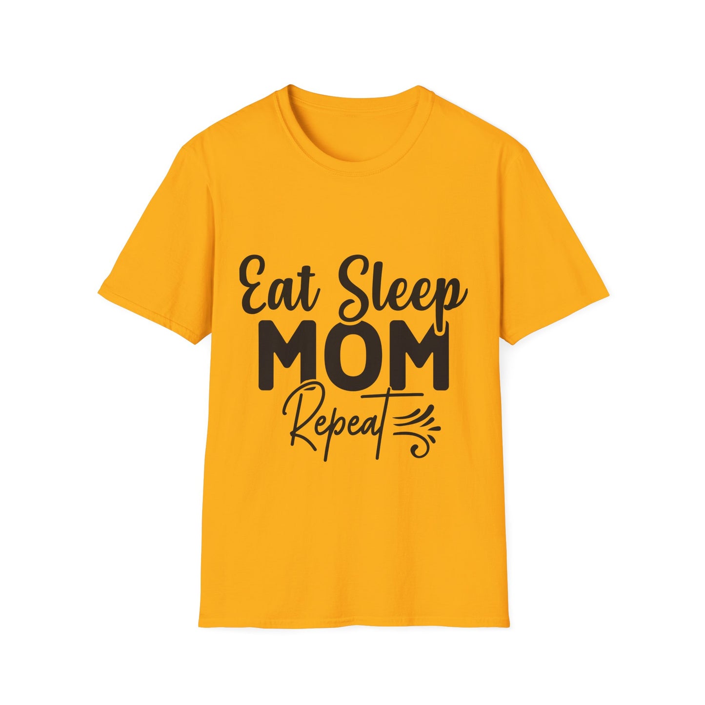 Eat Sleep Mom Repeat Unisex Softstyle T-Shirt - Perfect Gift for Mothers