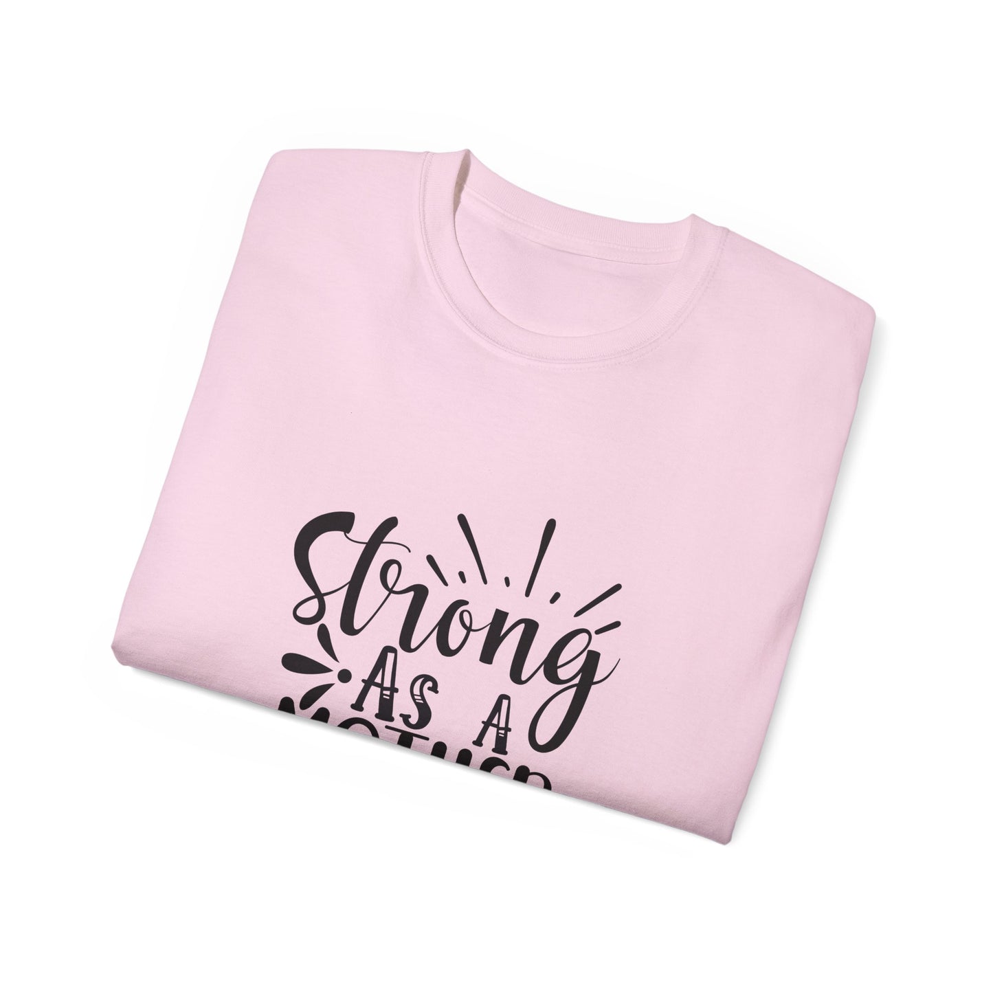 Strong as a Mother