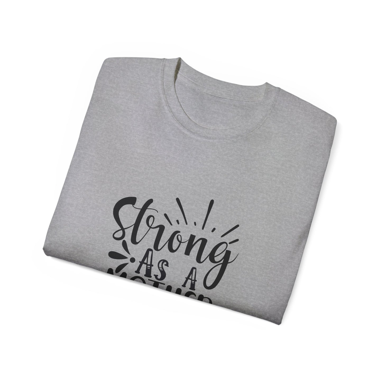 Strong as a Mother