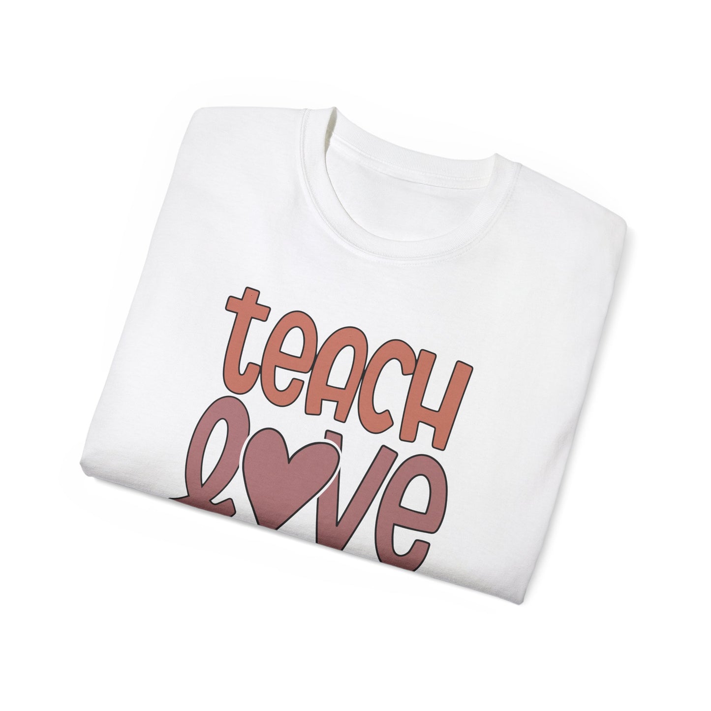 Teach, Love, Inspire