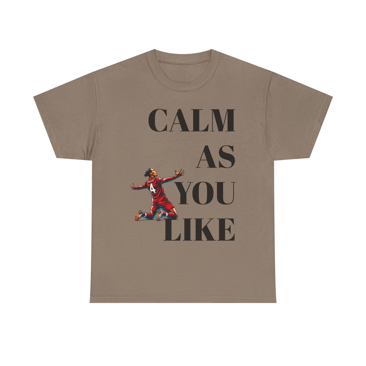 Calm As You Like