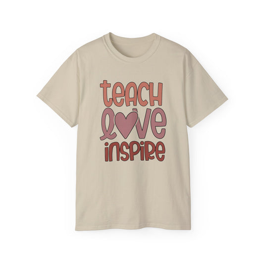Teach, Love, Inspire