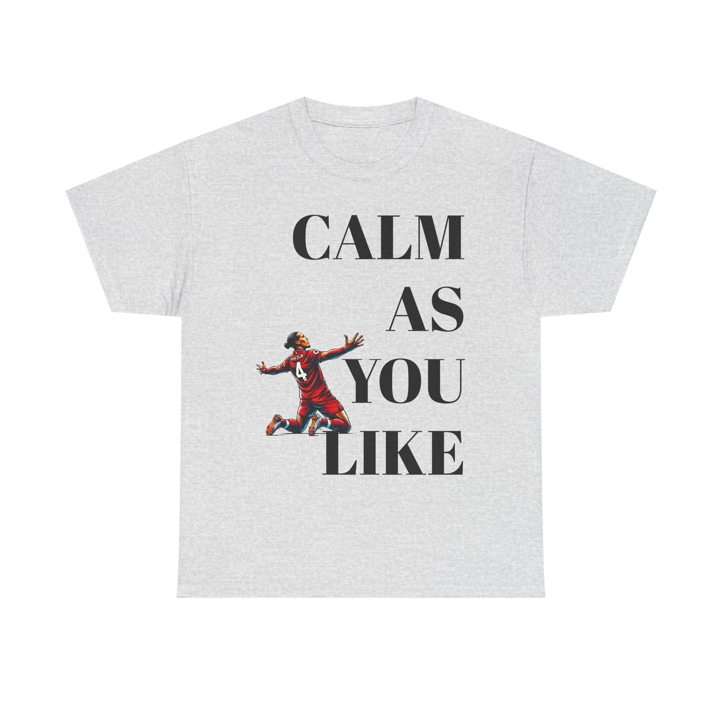 Calm As You Like