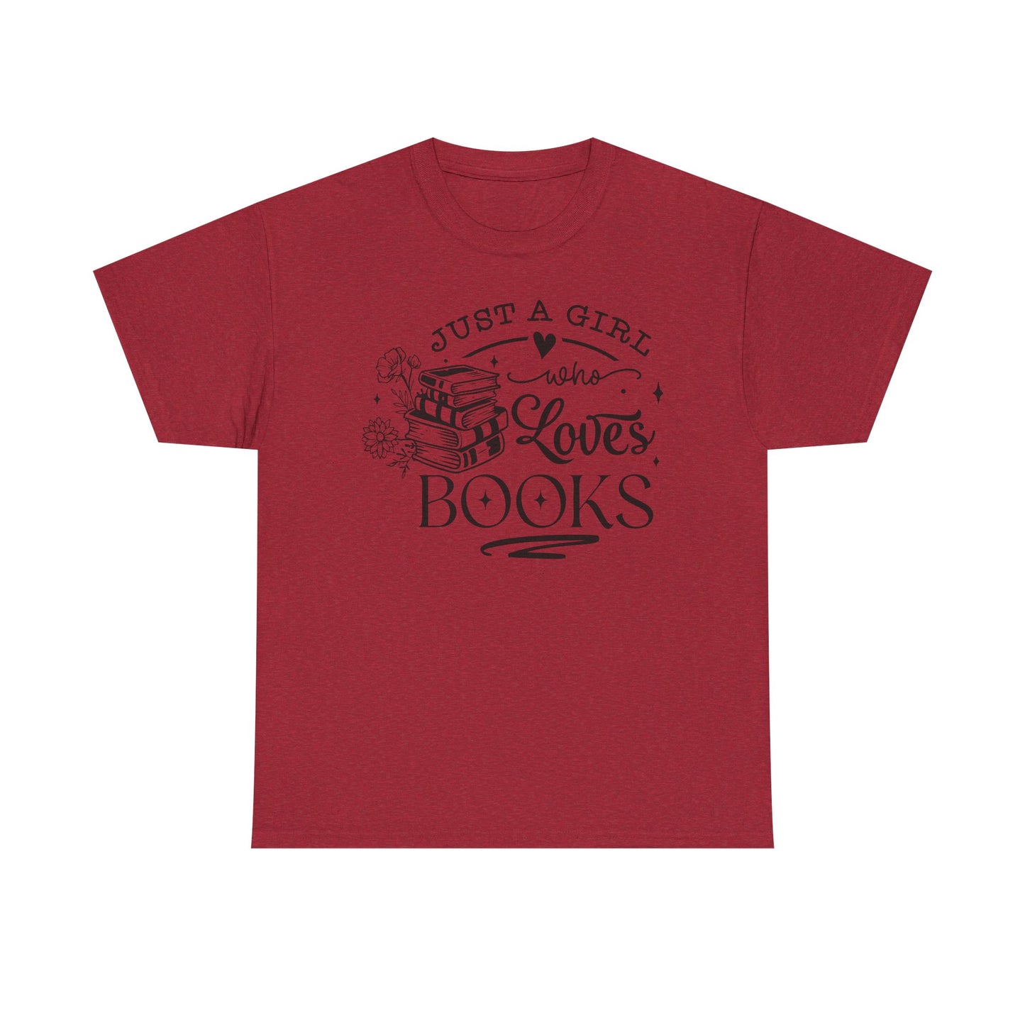 Just a Girl Who Loves Books Tee