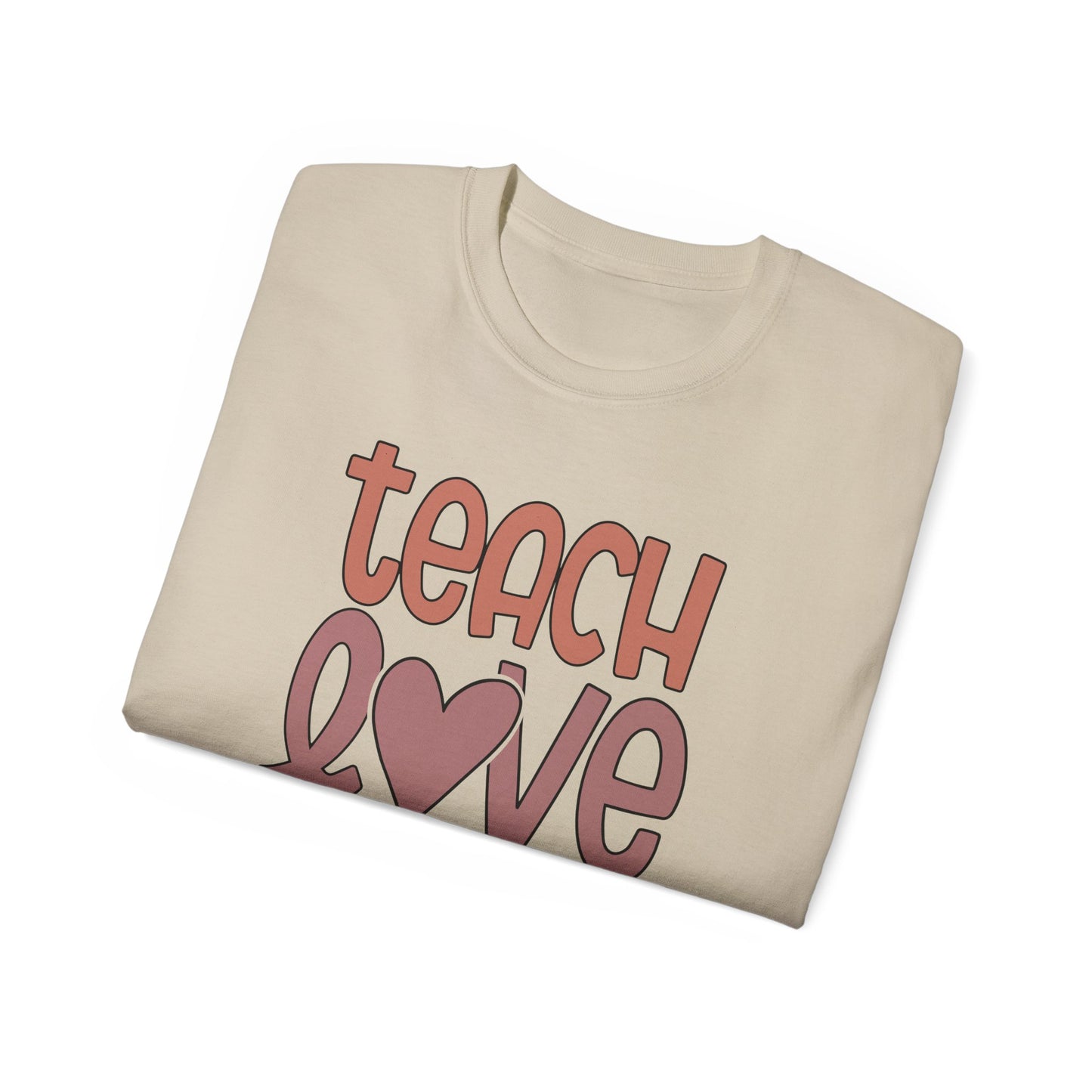 Teach, Love, Inspire