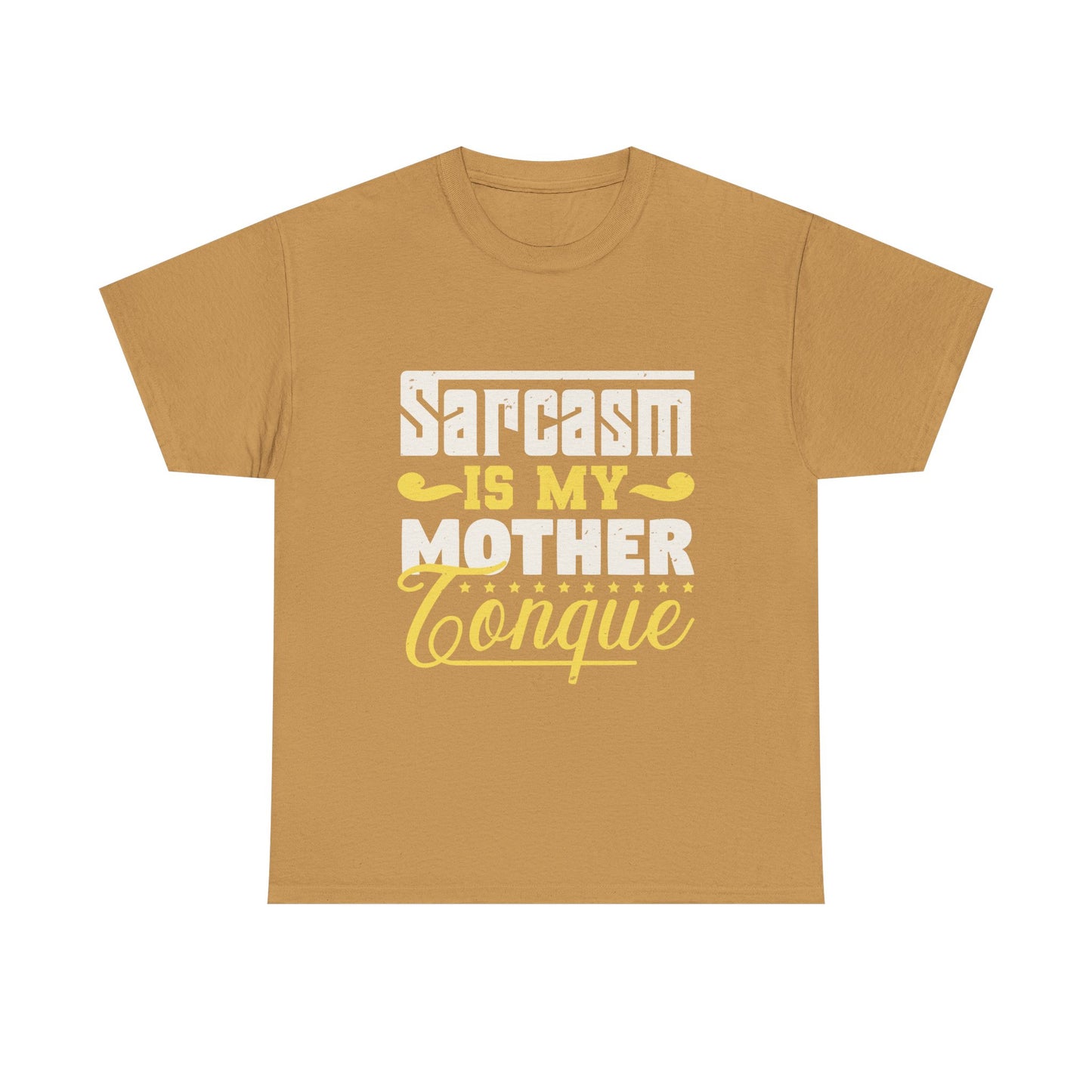 Sarcasm Is My Mother Tongue
