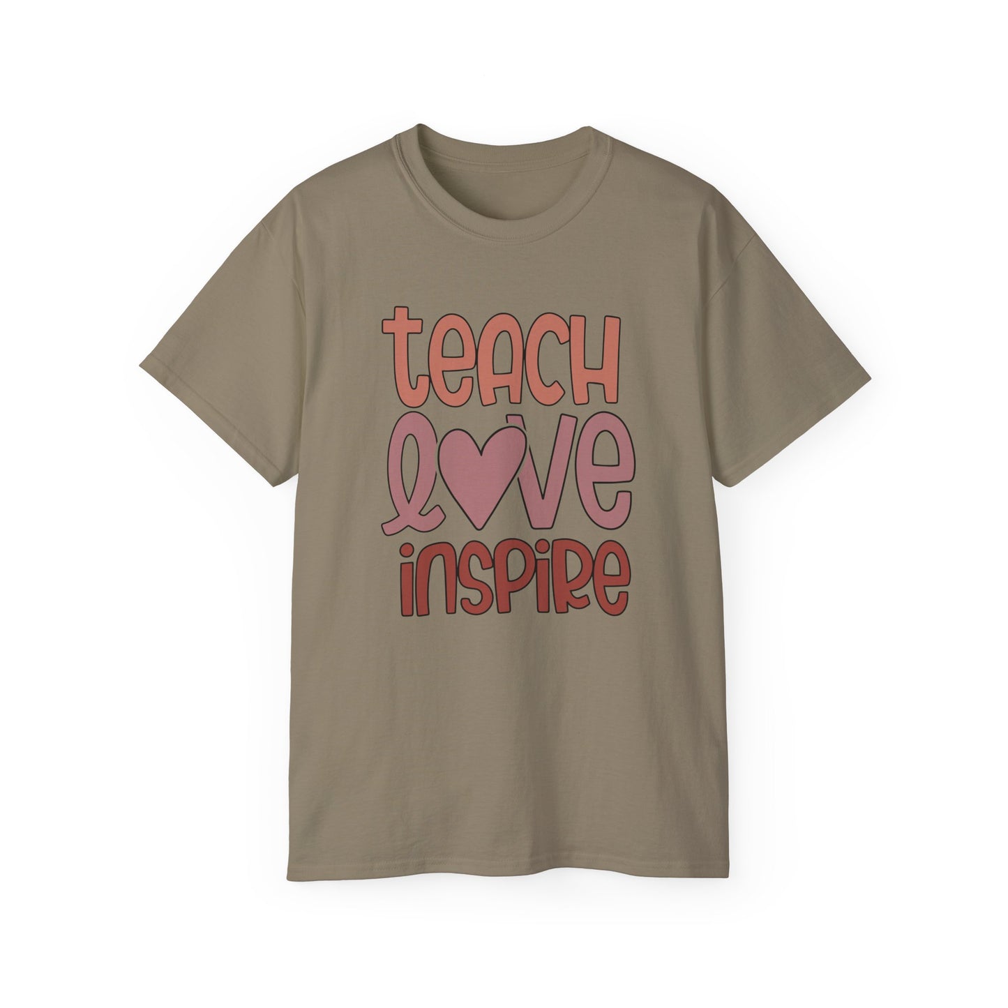 Teach, Love, Inspire