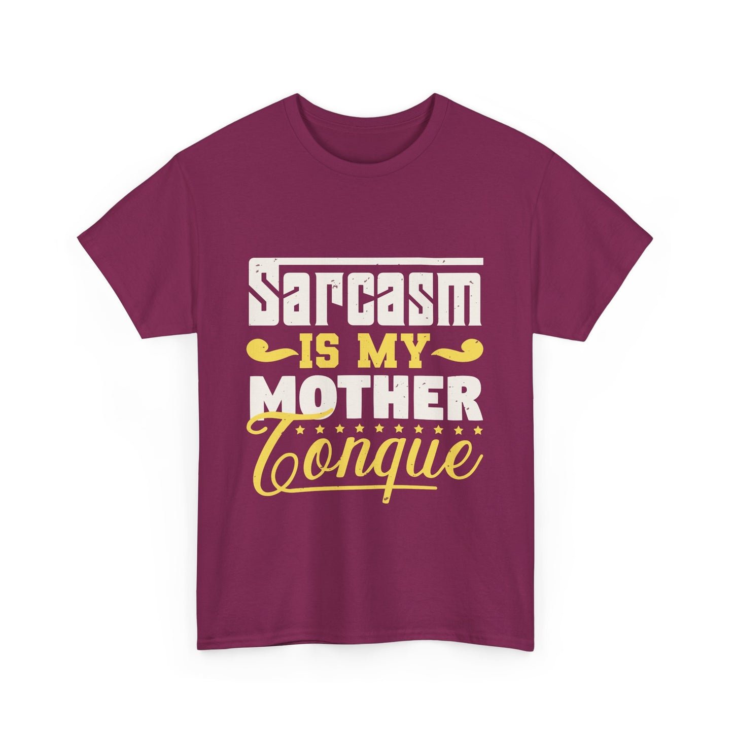 Sarcasm Is My Mother Tongue