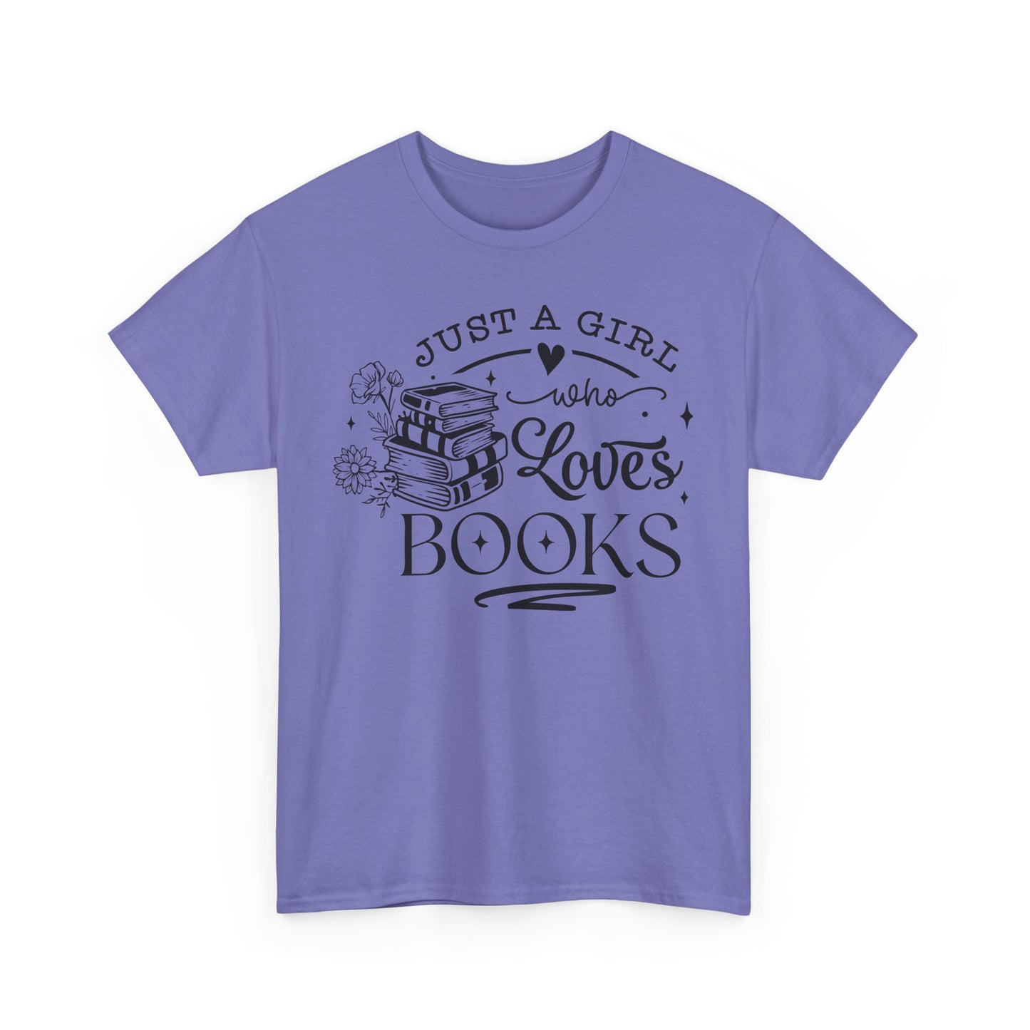 Just a Girl Who Loves Books Tee