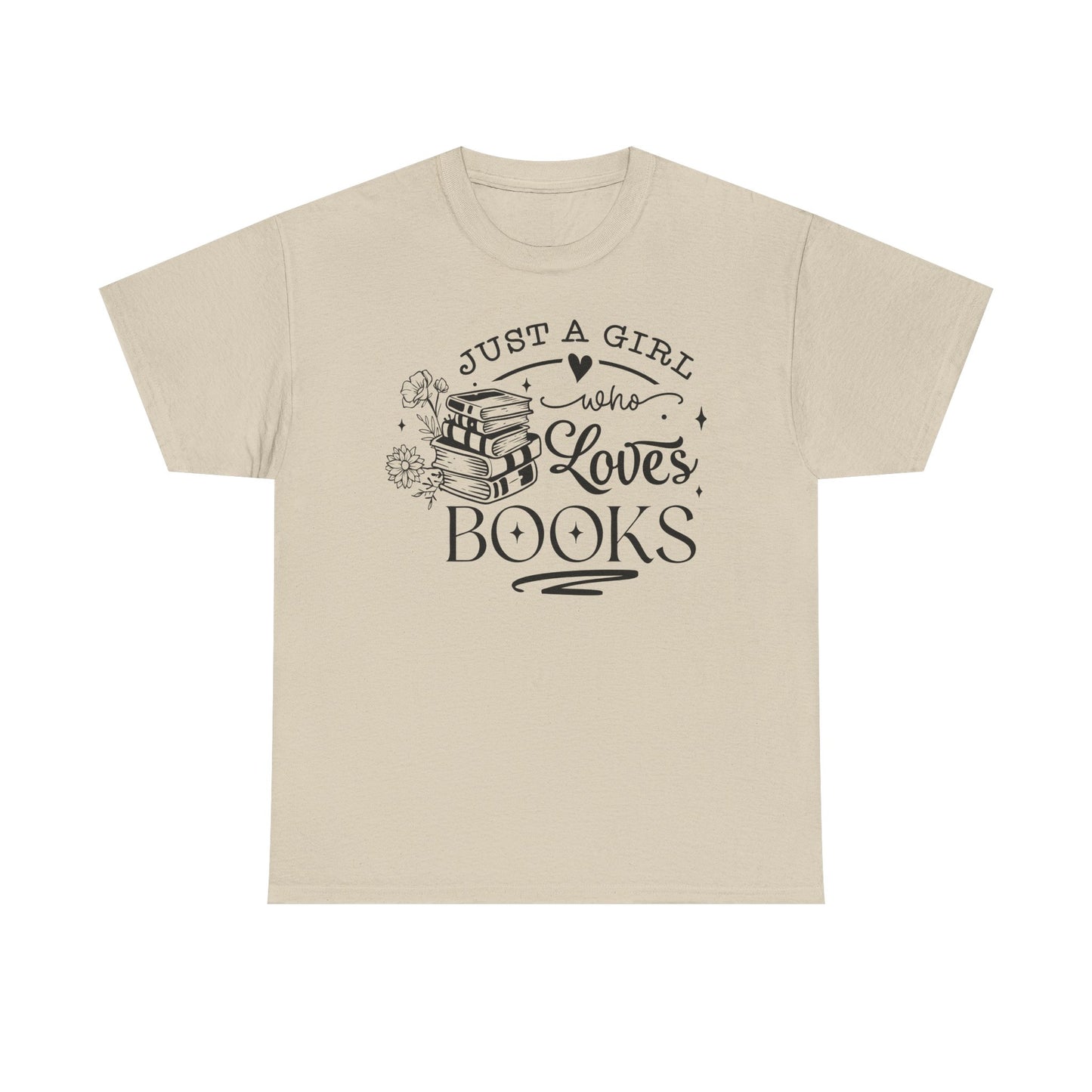 Just a Girl Who Loves Books Tee