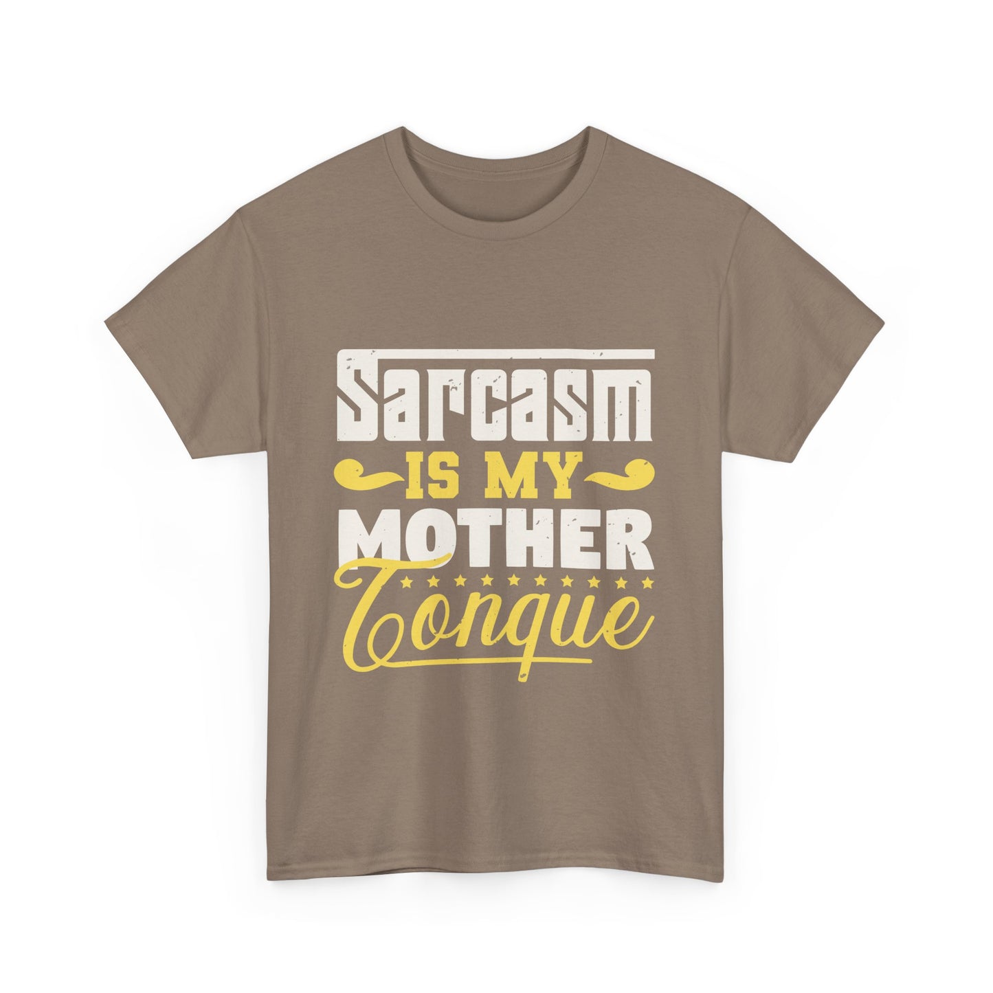 Sarcasm Is My Mother Tongue