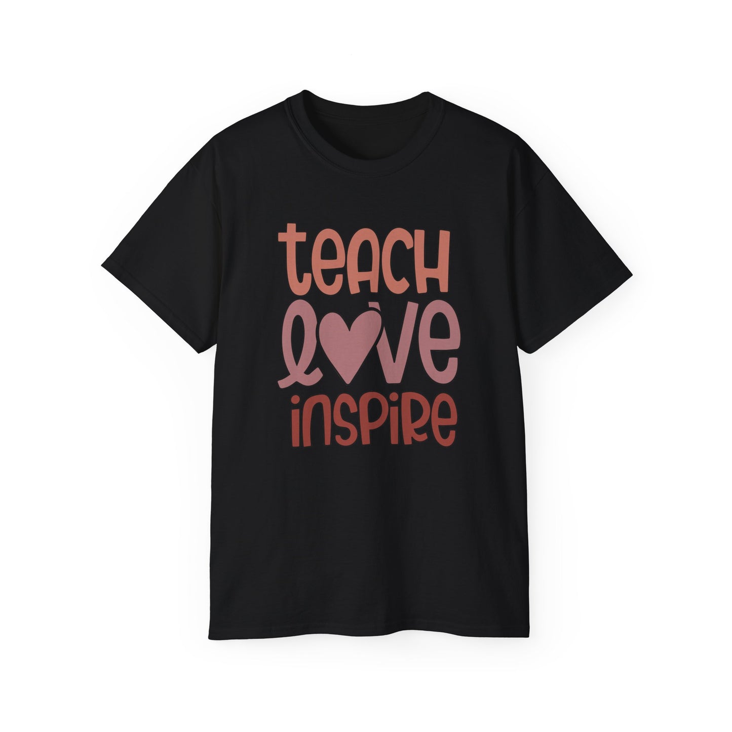 Teach, Love, Inspire
