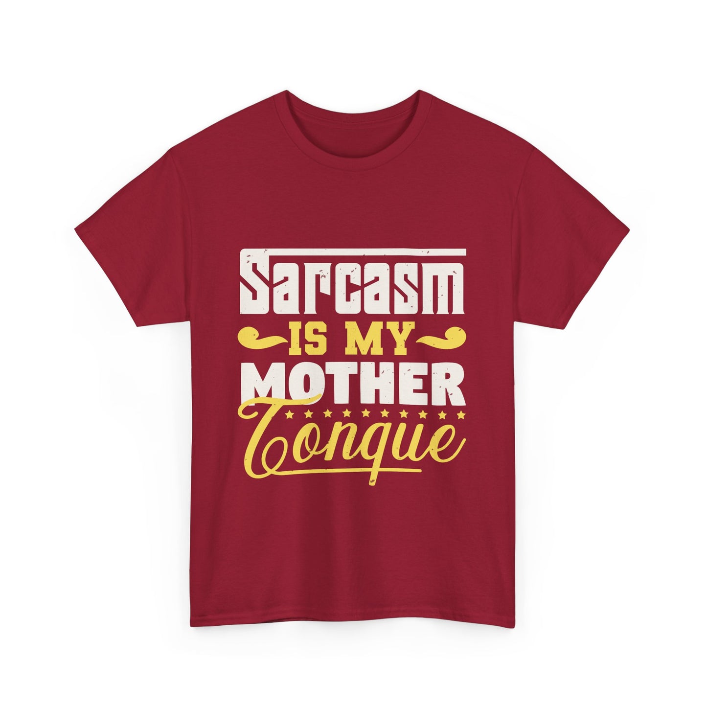 Sarcasm Is My Mother Tongue