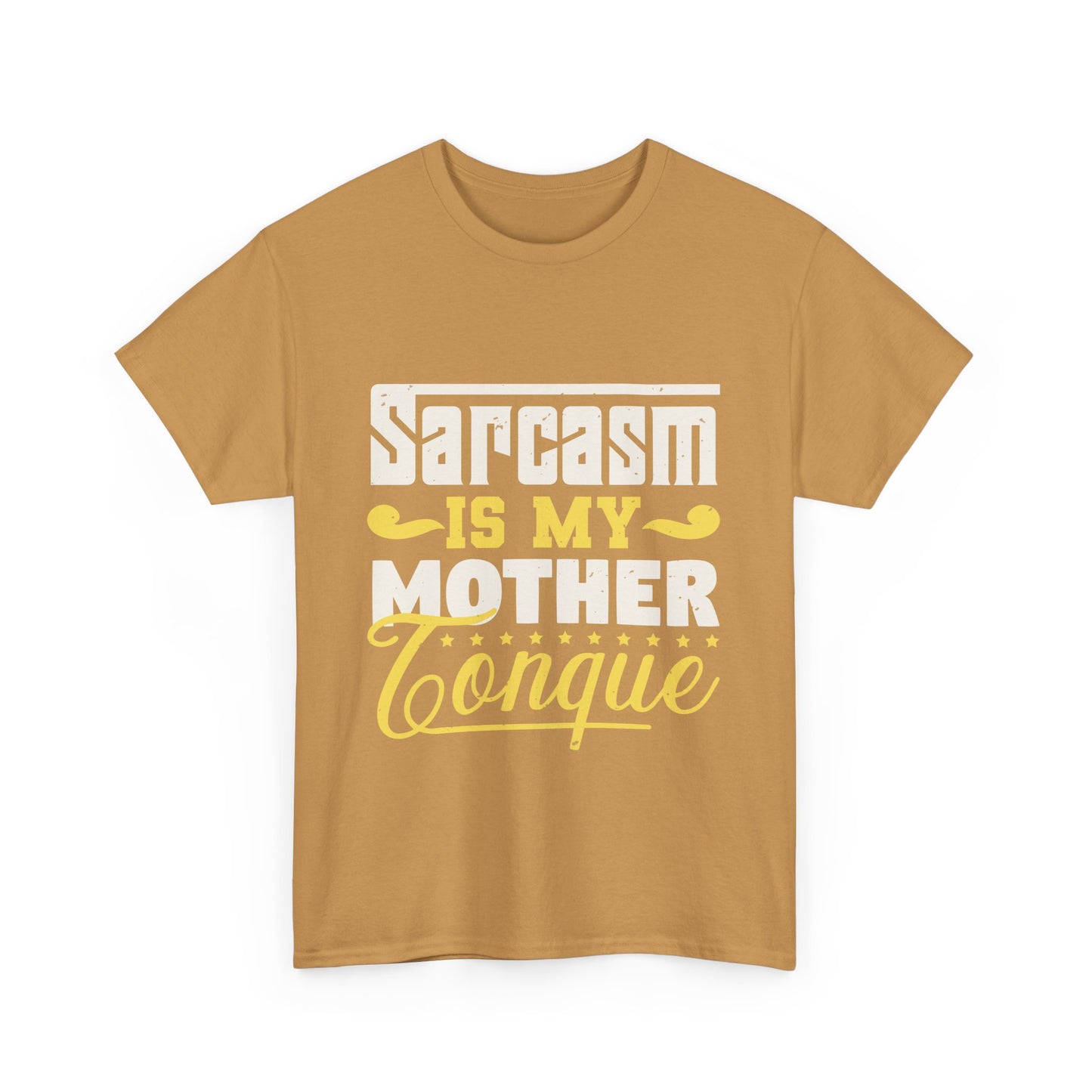 Sarcasm Is My Mother Tongue