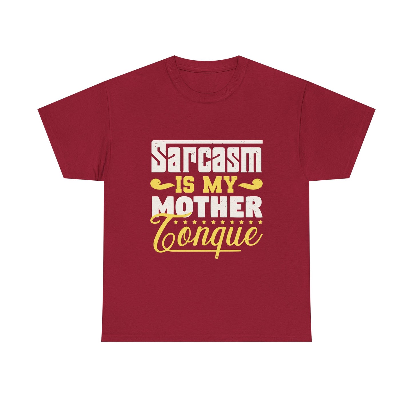 Sarcasm Is My Mother Tongue