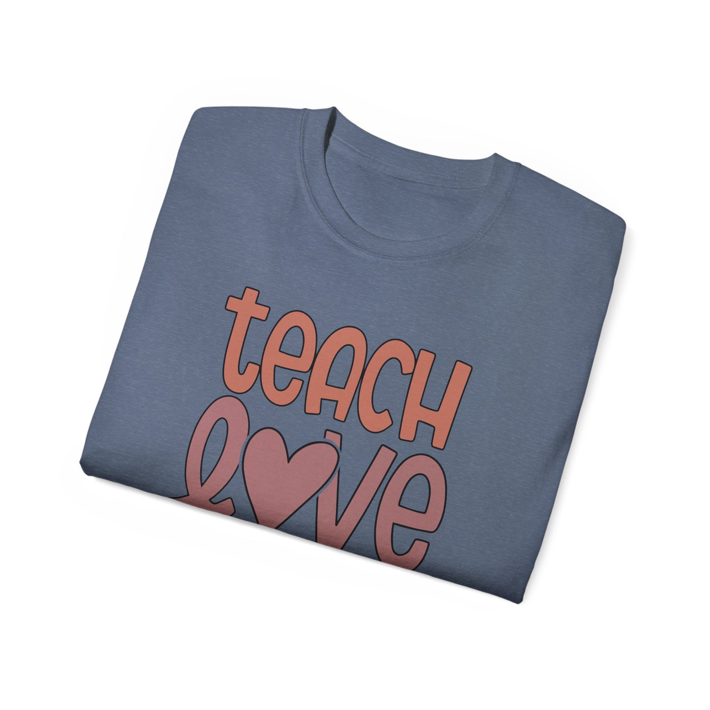 Teach, Love, Inspire