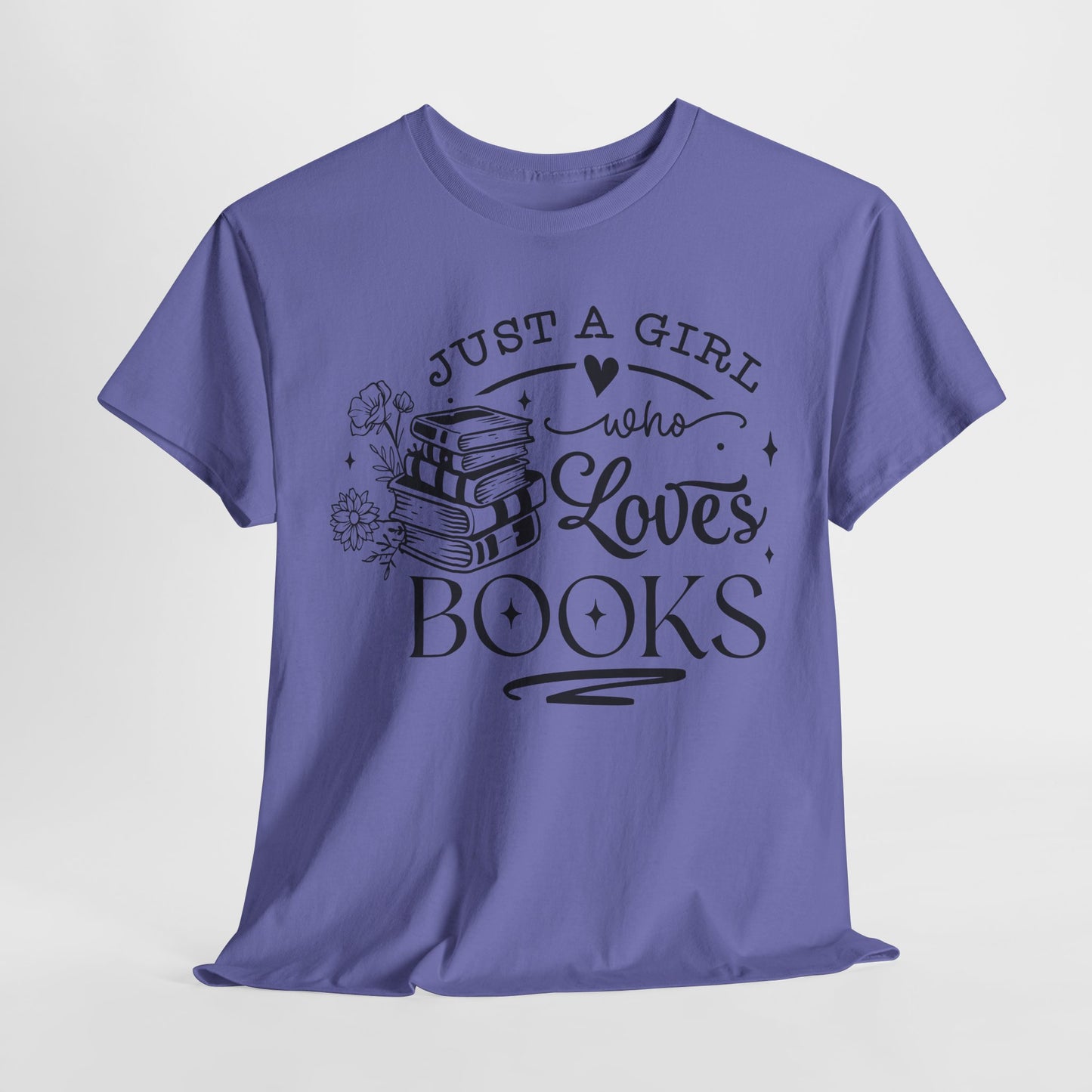 Just a Girl Who Loves Books Tee