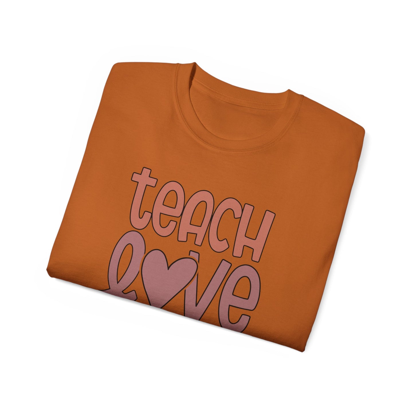Teach, Love, Inspire