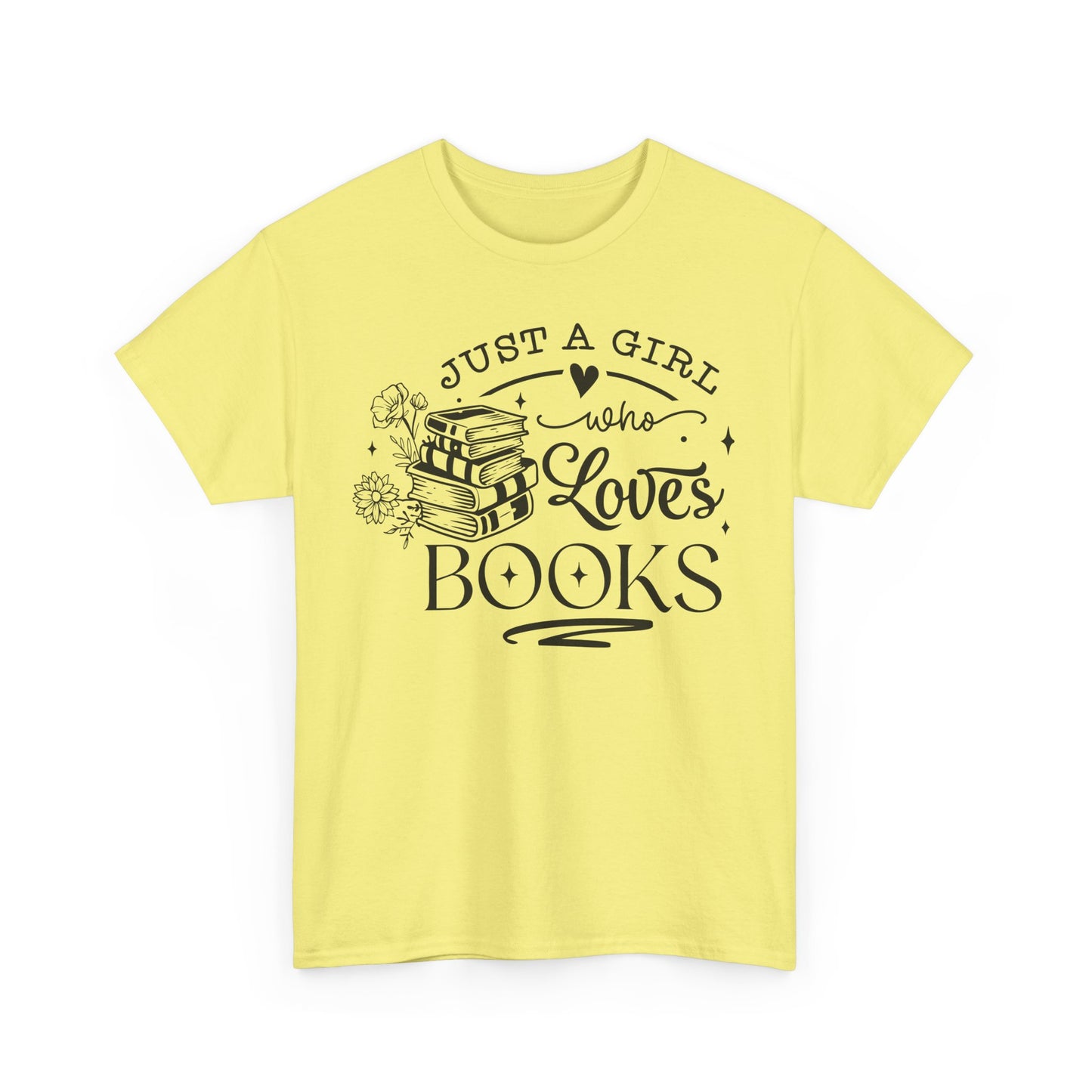 Just a Girl Who Loves Books Tee