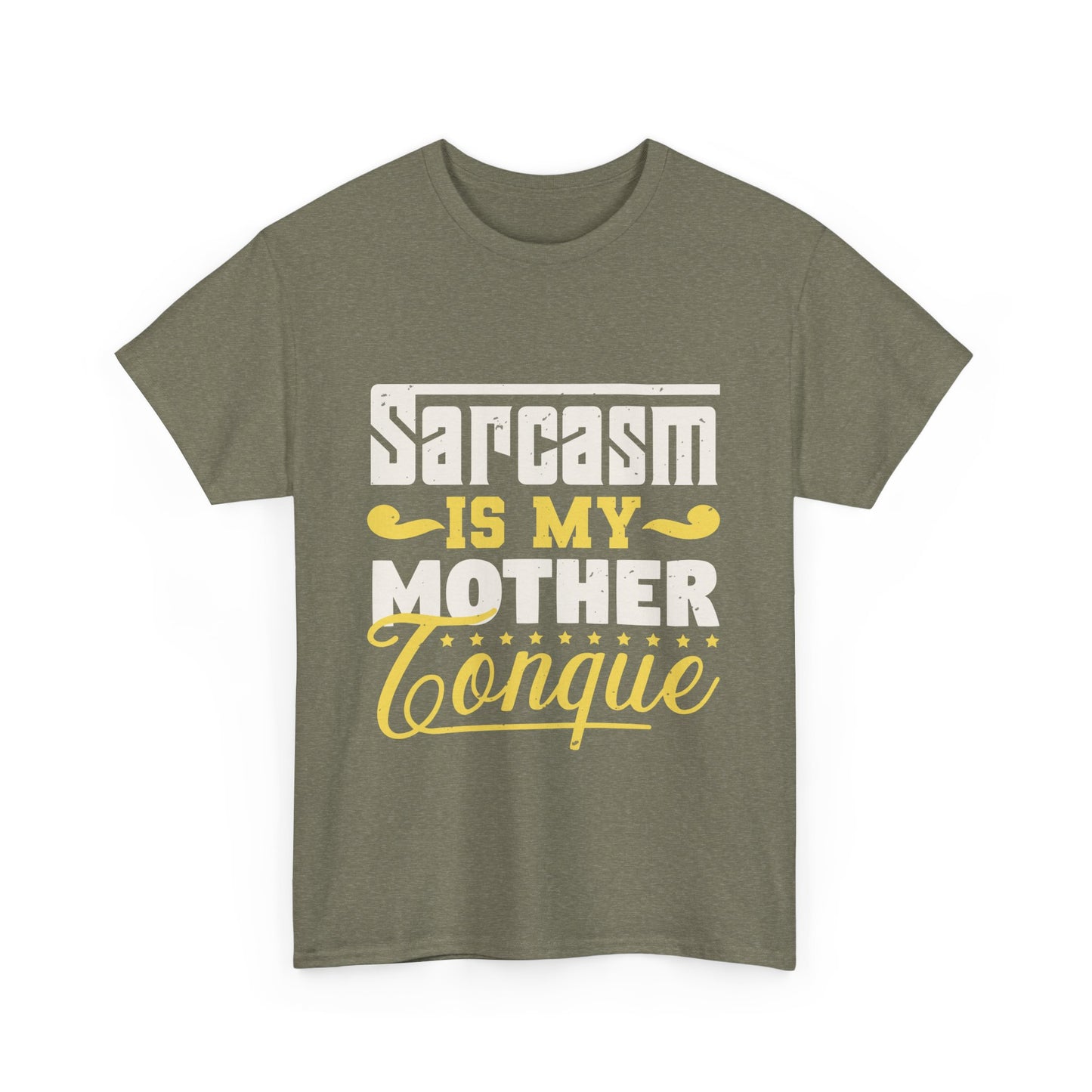 Sarcasm Is My Mother Tongue