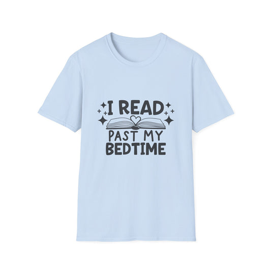 I Read Past My Bedtime T-Shirt | Cozy Unisex Graphic Tee for Book Lovers