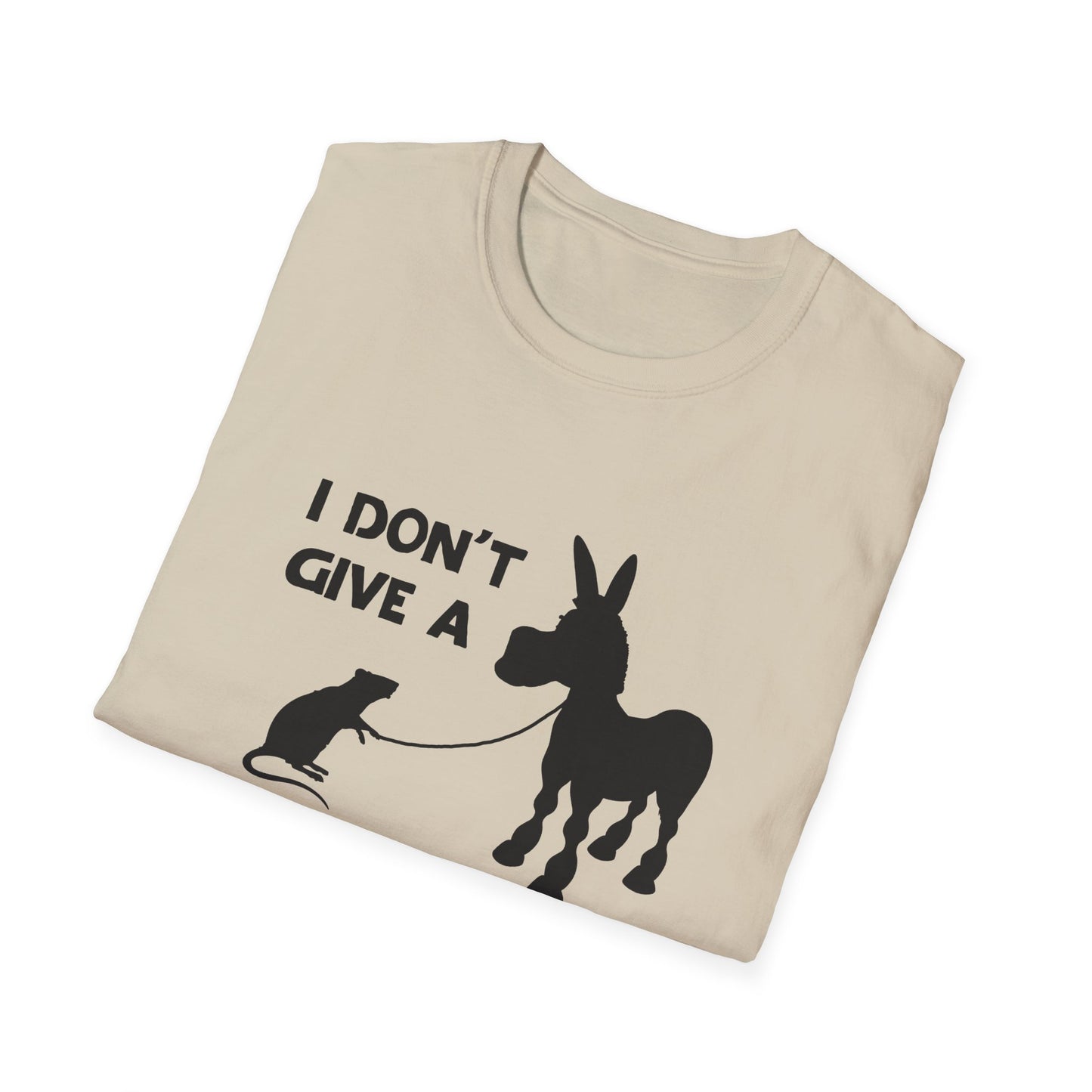 I don't give a...