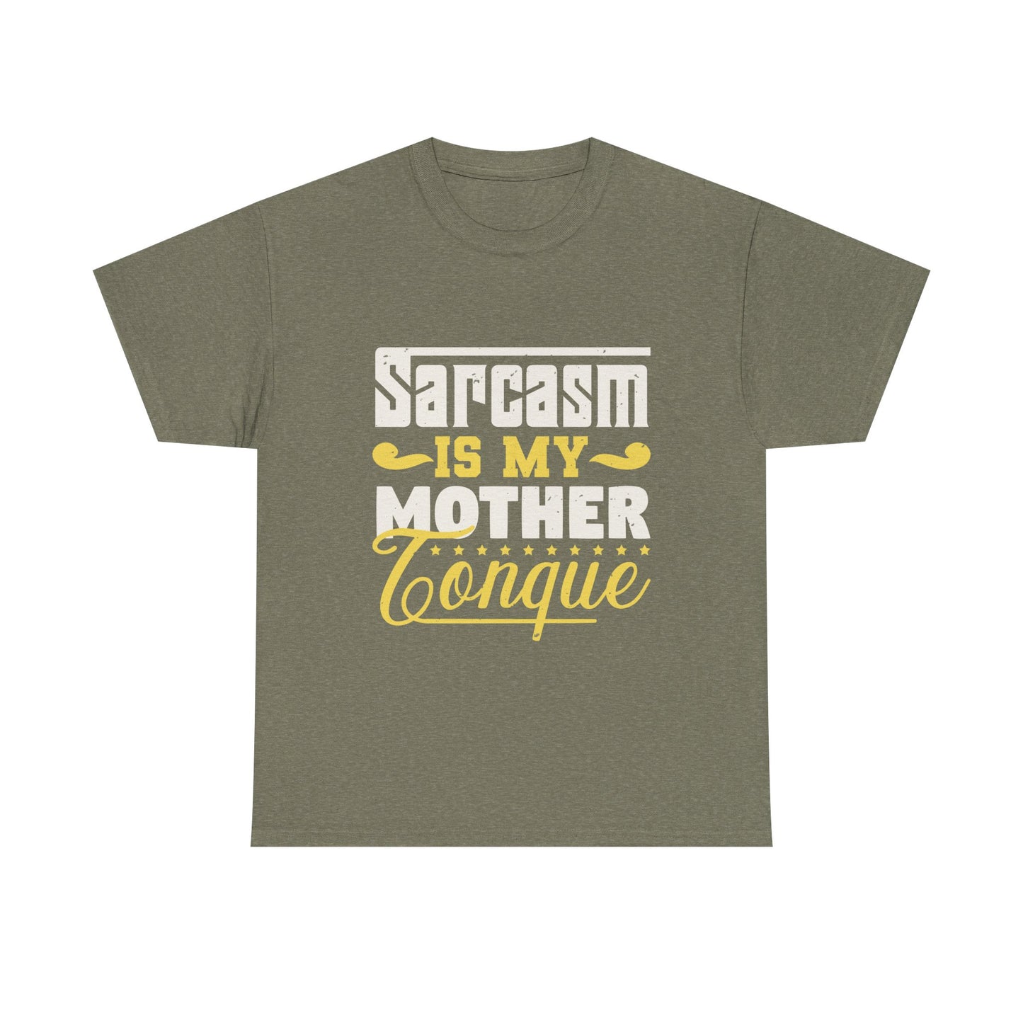 Sarcasm Is My Mother Tongue
