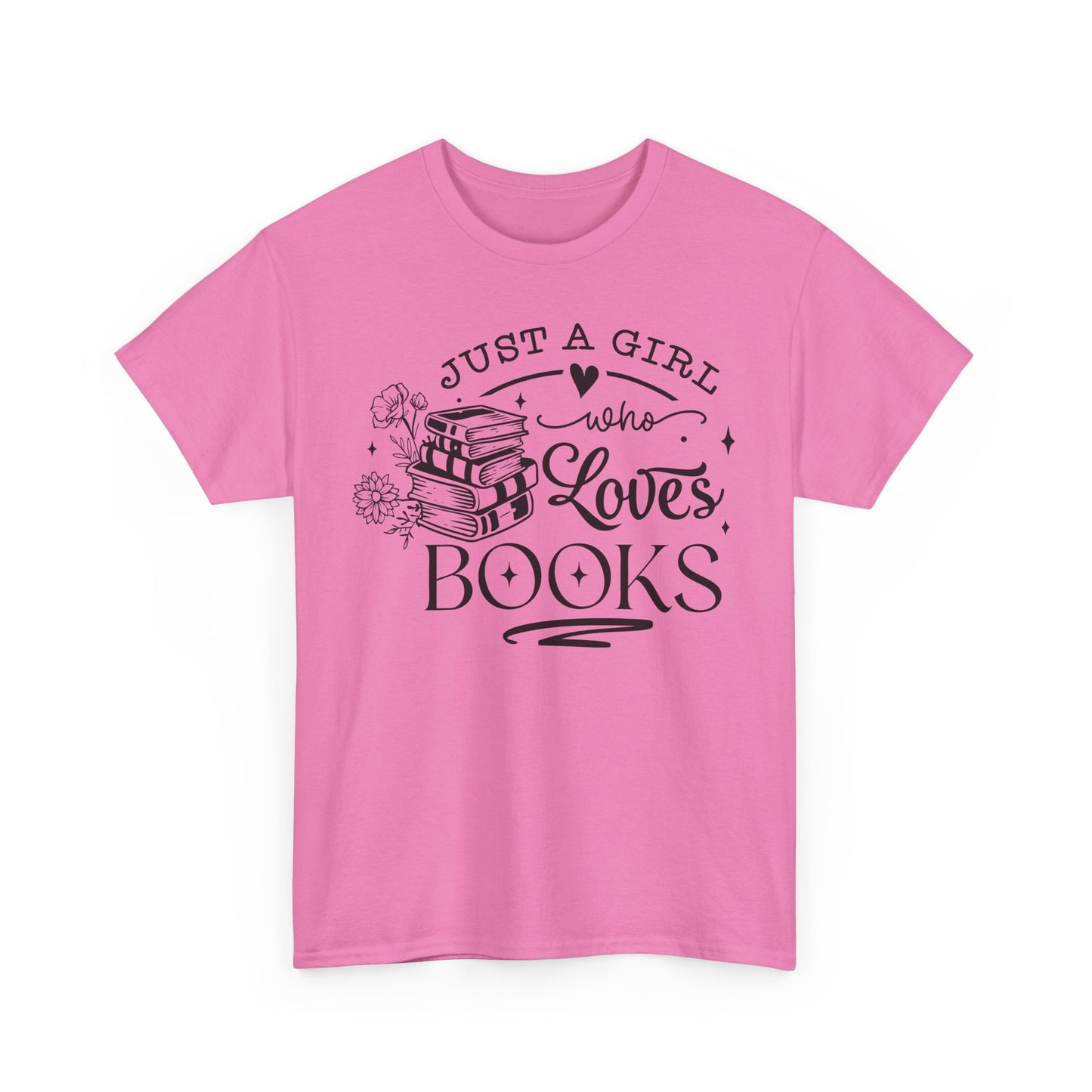Just a Girl Who Loves Books Tee
