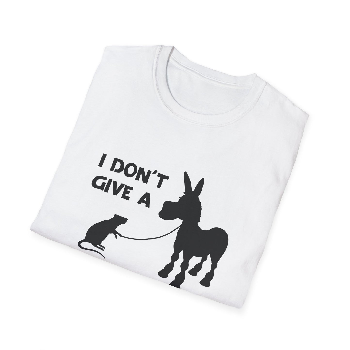 I don't give a...
