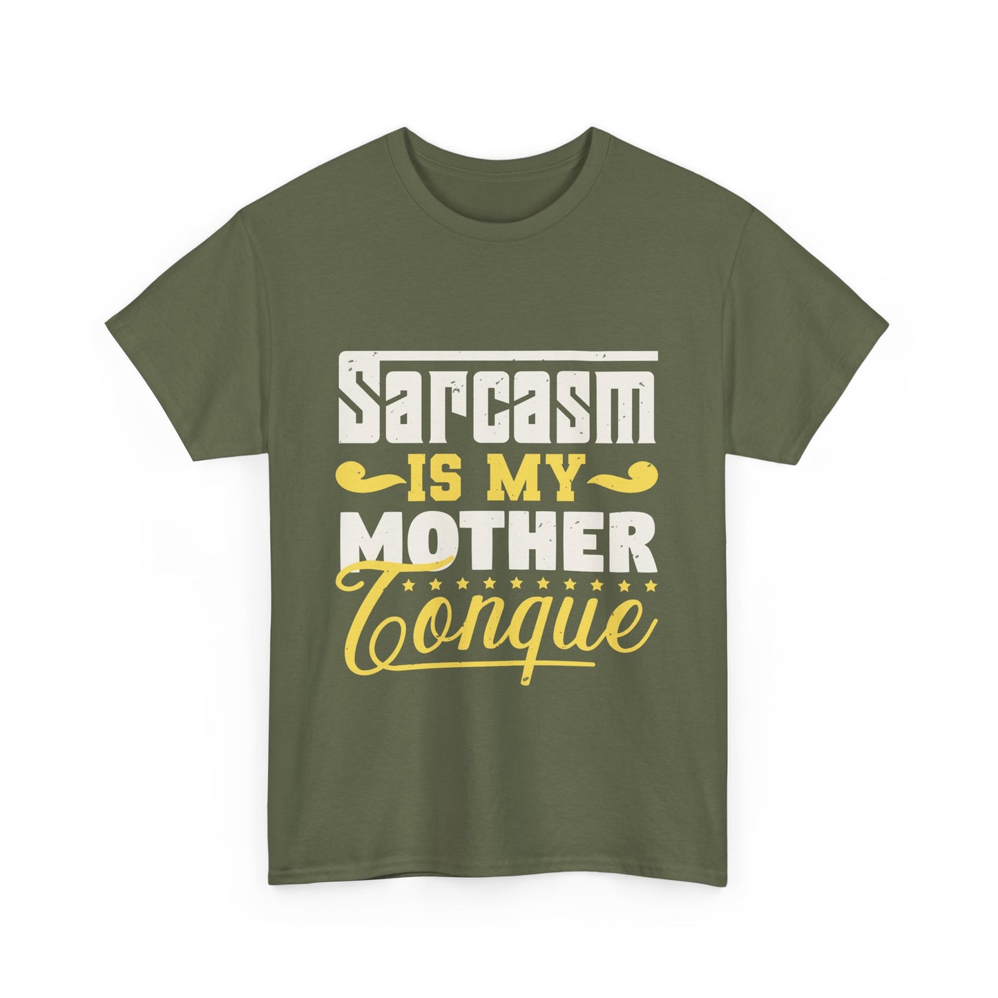 Sarcasm Is My Mother Tongue