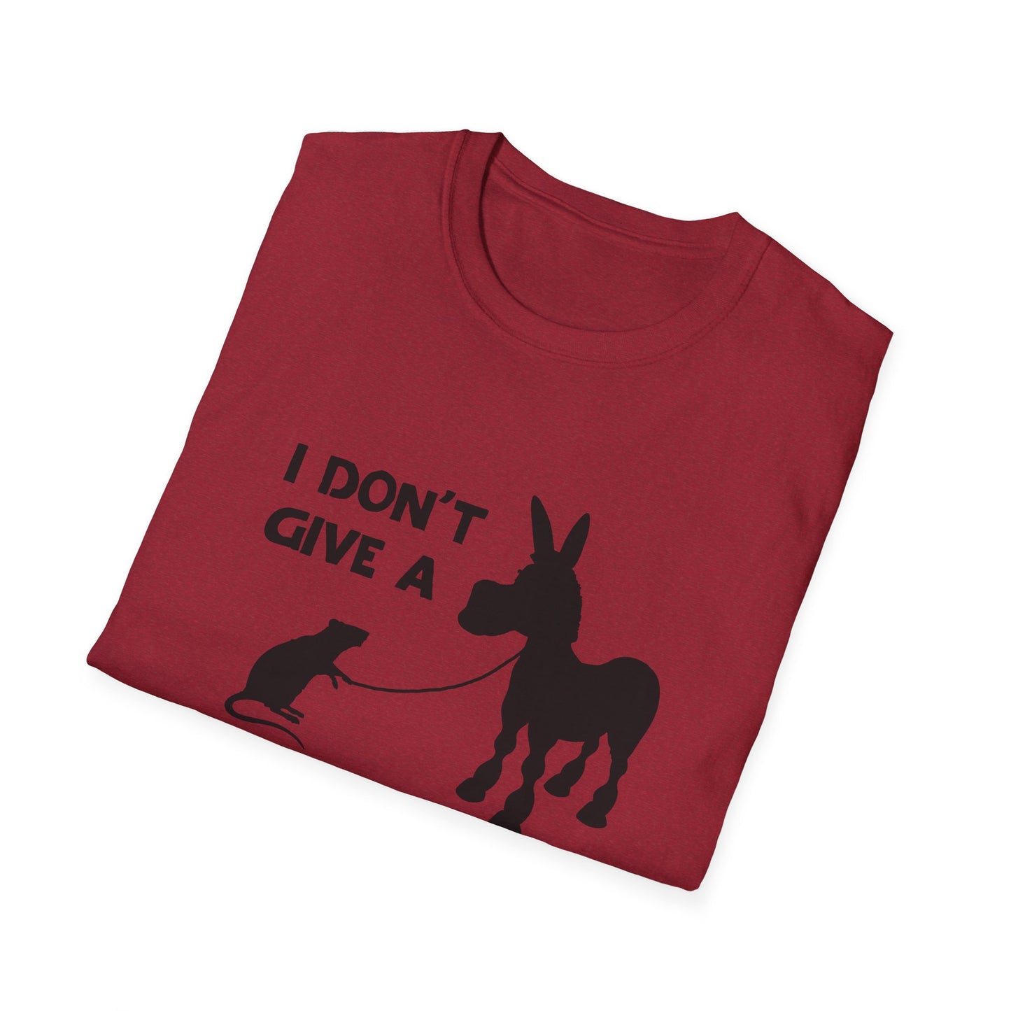 I don't give a...