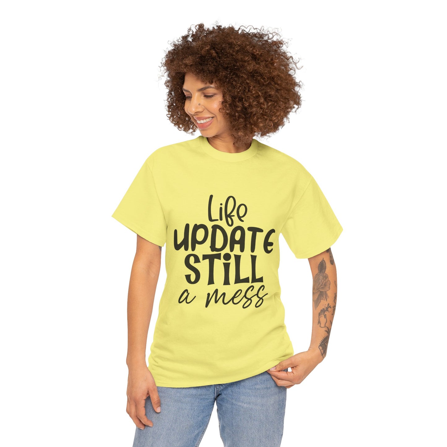 Life Update Still a Mess