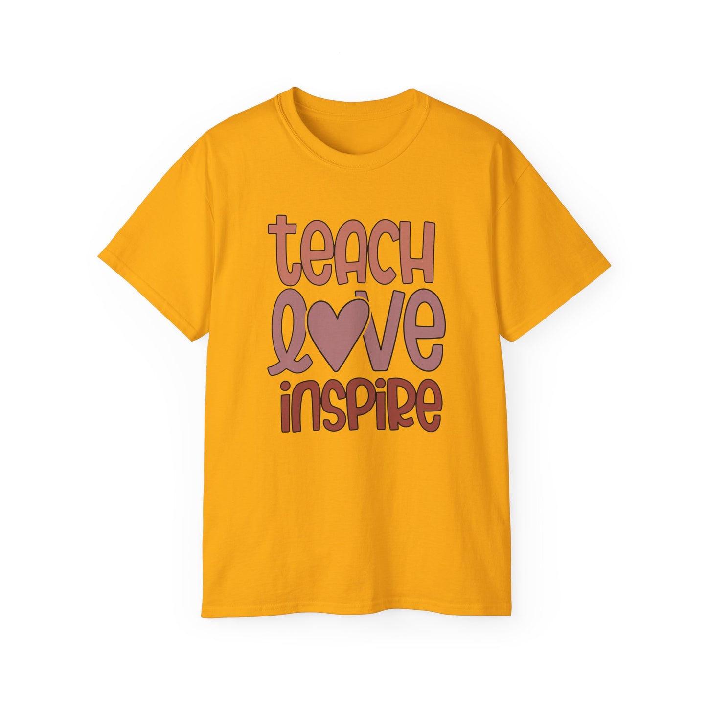 Teach, Love, Inspire