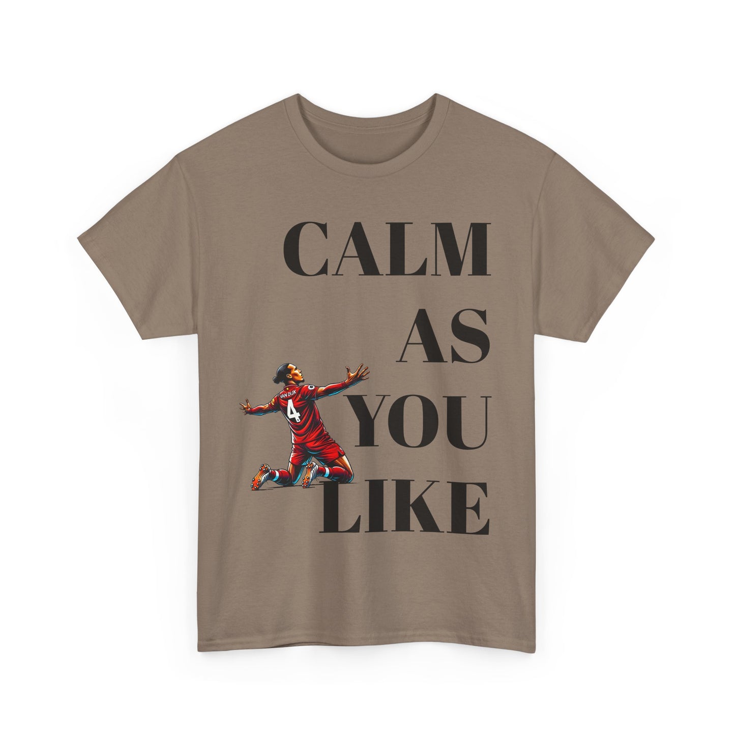 Calm As You Like