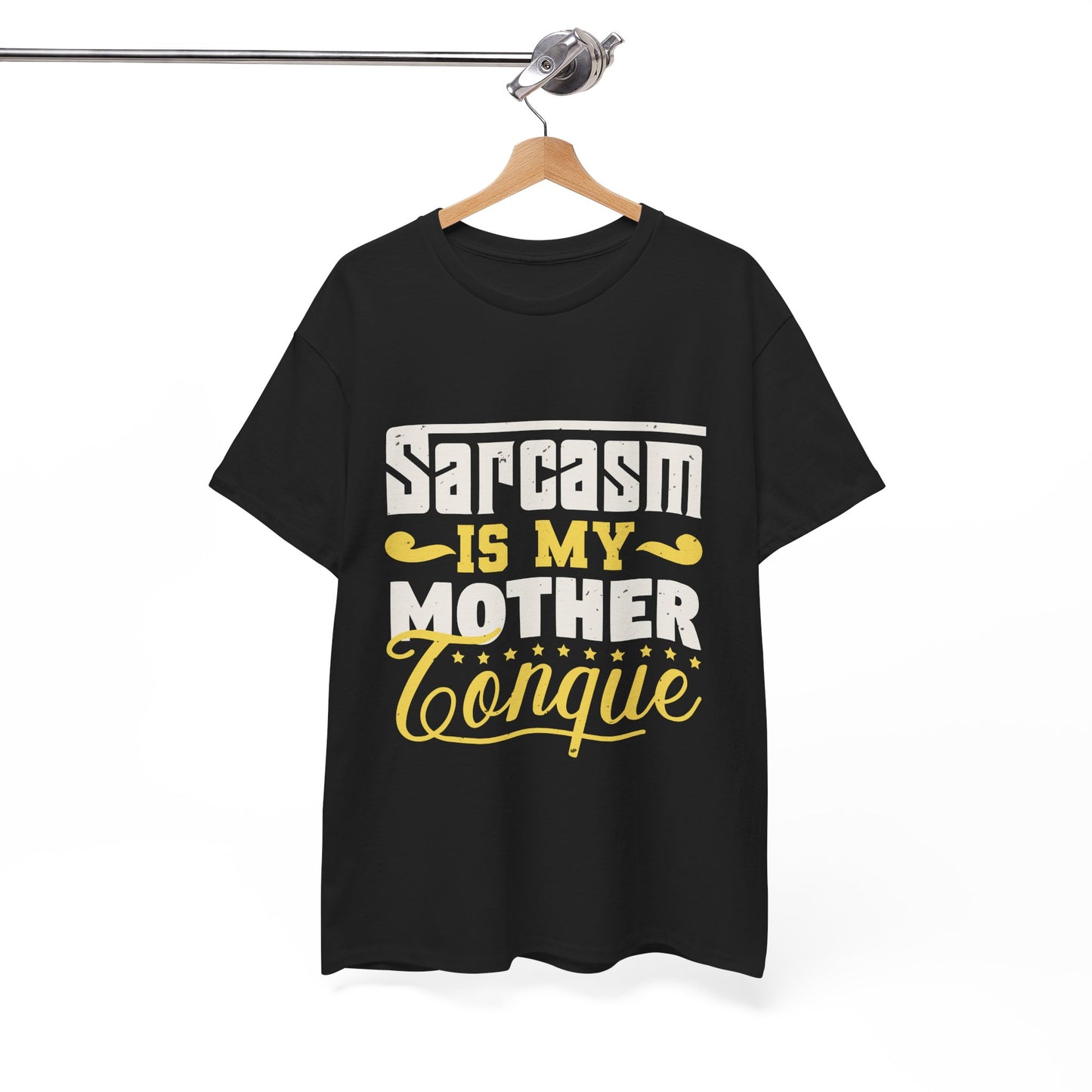 Sarcasm Is My Mother Tongue