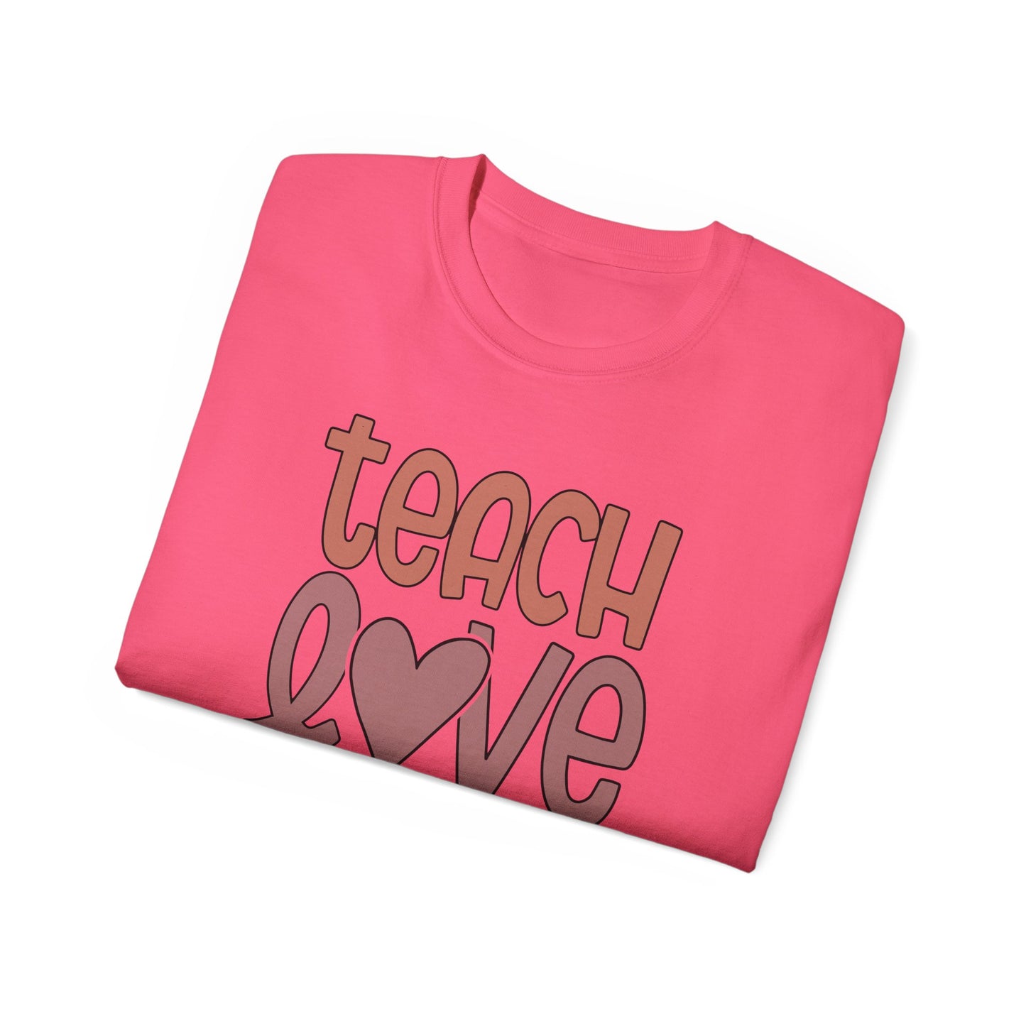 Teach, Love, Inspire